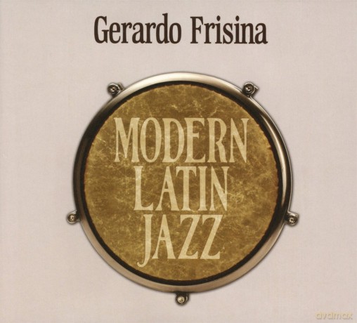 Gerardo Frisina: Modern Latin Jazz [2CD]