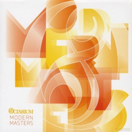 Octarium: Modern Masters [CD]