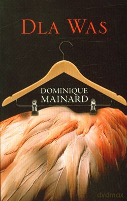 Dla Was - Dominique Mainard [KSIĄŻKA]