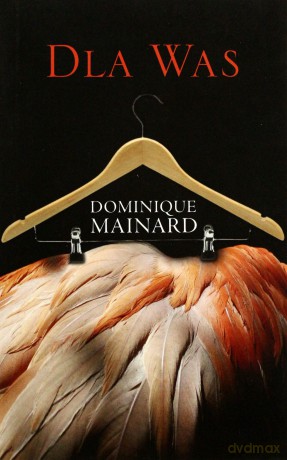 Dla Was - Dominique Mainard [KSIĄŻKA]