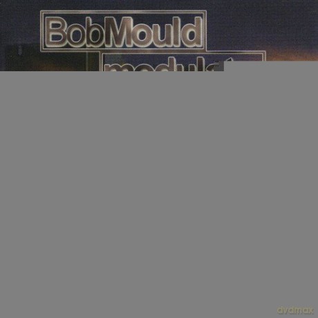 Bob Mould: Modulate [CD]