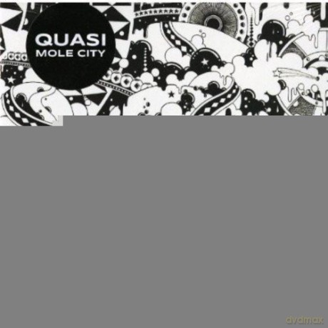 Quasi: Mole City [CD]