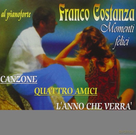 Franco Costanza: Momenti Felici [CD]