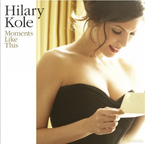 Hilary Kole: Moments Like This + 2 [CD]