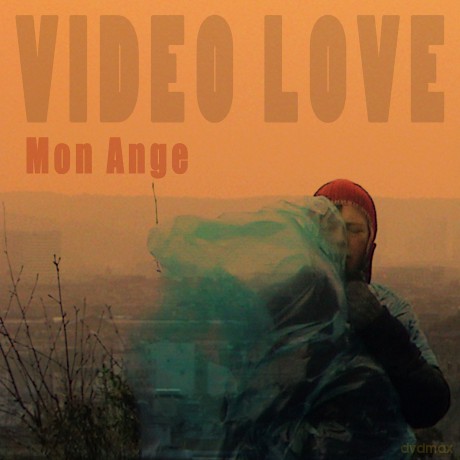 Video Love: Mon Ange [CD]