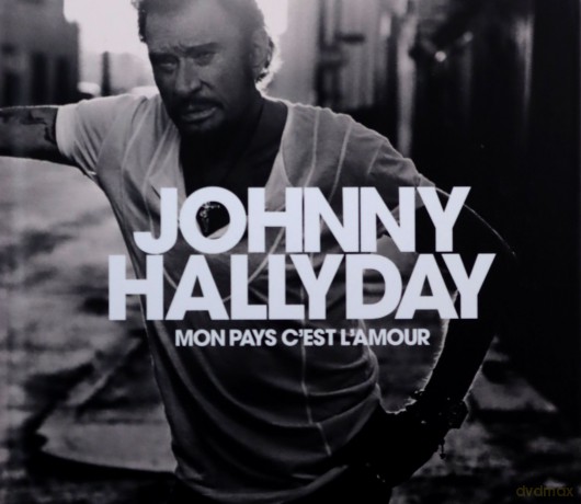 Johnny Hallyday: Mon Pays C'est L'amour [CD]