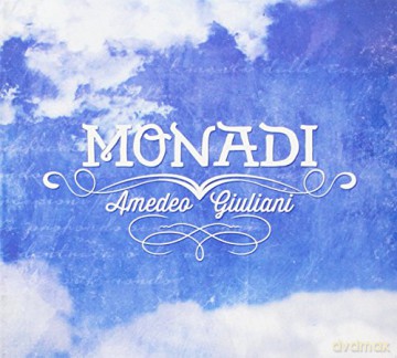Amedeo Giuliani: Monadi [CD]