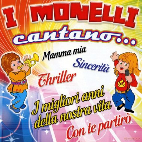 Monelli: Monelli.I Cantano [CD]