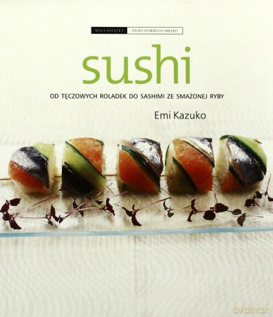 Sushi - Emi Kazuko [KSIĄŻKA]