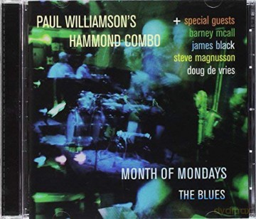 Paul Hammond Combo Williamson: Month Of Mondays [CD]