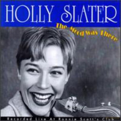 Holly Slater: Mood Was There [CD]