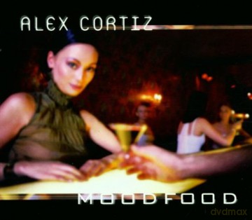 Alex Cortiz: Moodfood [CD]