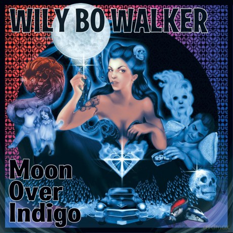 Wily Bo Walker: Moon Over Indigo [CD]