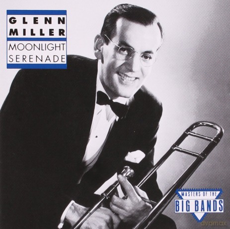 Glenn Miller: Moonlight Serenade [CD]