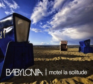 Babylonia: Motel La Solitude [CD]