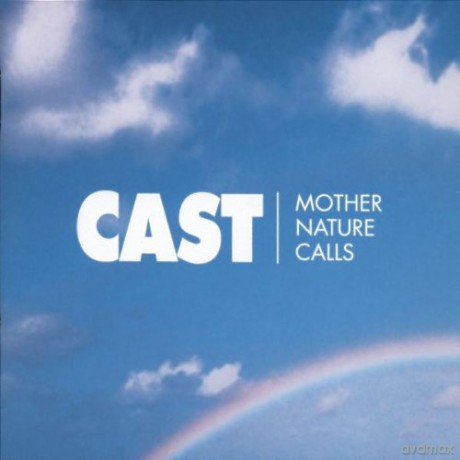 Cast: Mother Nature Calls [CD]