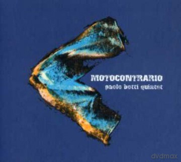 Paolo Botti Quintet: Moto Contrario [CD]