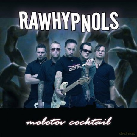 Rawhypnols: Motolov Cocktail [CD]