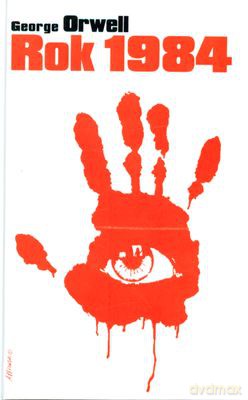 Rok 1984 - George Orwell [KSIĄŻKA]