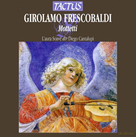 G. Frescobaldi: Mottetti [CD]