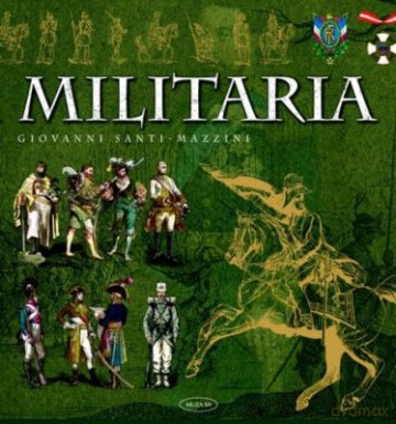 Militaria - Giovanni Santi-Mazzini [KSIĄŻKA]