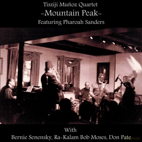 Tisziji Munoz: Mountain Peak [2CD]