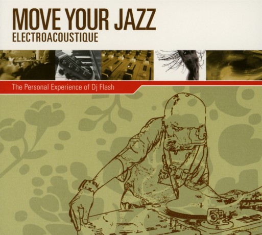 Move Your Jazz - Electroacoustique [CD]