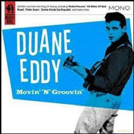 Duane Eddy: Movin' 'N' Groovin' [CD]