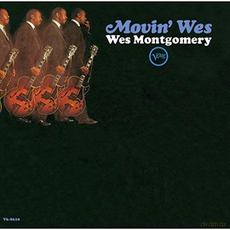 Wes Montgomery: Movin Wes [CD]