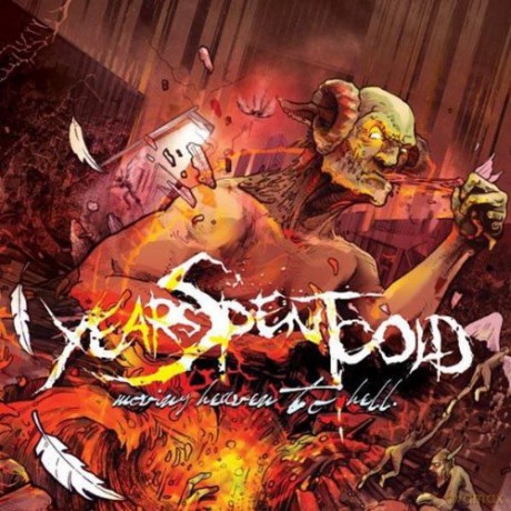 Years Spent Cold: Moving Heaven to Hell [CD]
