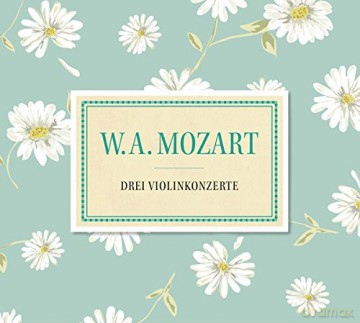 Mozart: Drei Violinkonzerte [CD]