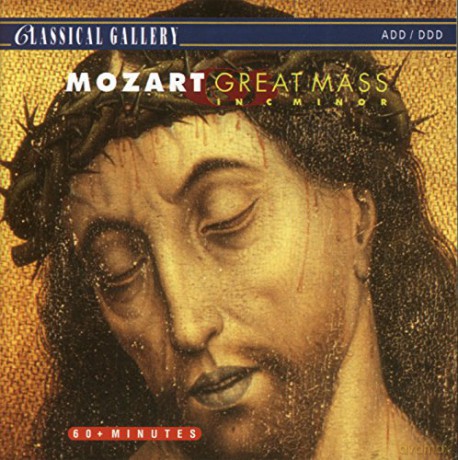 Wolfgang Amadeus Mozart: Mozart: Great Mass in C Minor [CD]