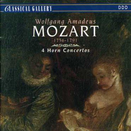 Wolfgang Amadeus Mozart: Mozart: Horn Ctos Nos 1 - 4 [CD]