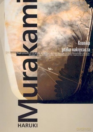 Kronika ptaka nakręcacza - Haruki Murakami [KSIĄŻKA]