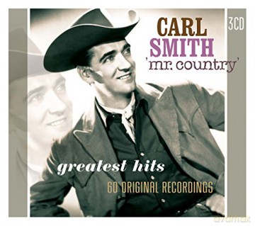 Carl Smith: Mr. Country [3CD]