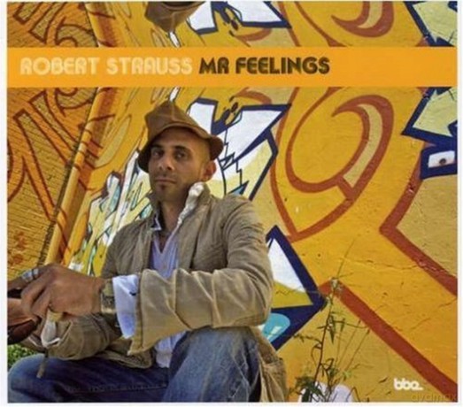 Robert Strauss: Mr. Feelings [CD]