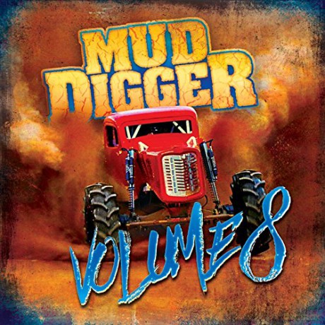 Mud Digger: Mud Digger 8 [CD]