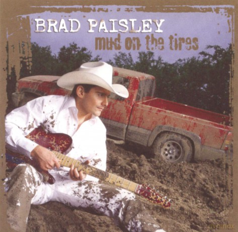 Brad Paisley: Mud On The Tires [CD]