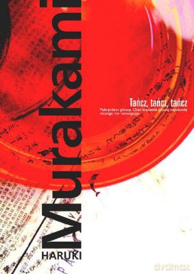 Tańcz, tańcz, tańcz - Haruki Murakami [KSIĄŻKA]