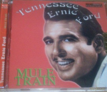 Tennessee Ernie Ford: Mule Train [CD]