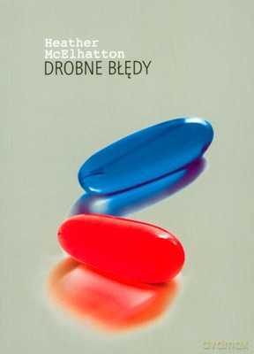 Drobne błędy - Heather McElhatton [KSIĄŻKA]