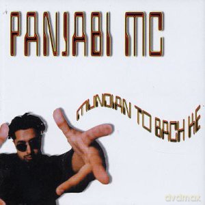 Panjabi Mc: Mundian To Bach Ke [CD]