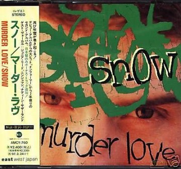 Snow: Murder Love Snow [CD]