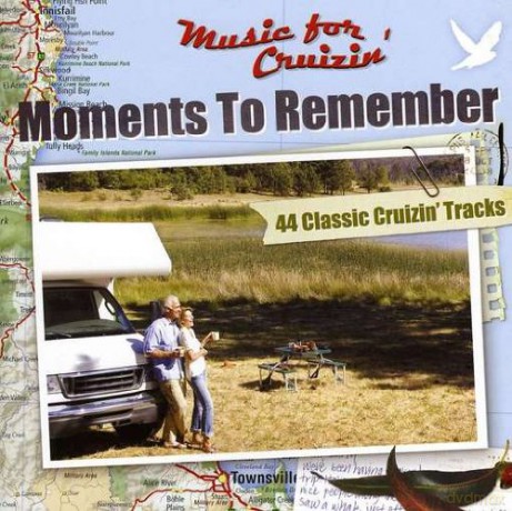 Music for Cruizin'- Moments to Remember (44 Tracks [2CD]