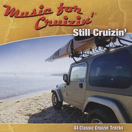 Music for Cruizin-Still Cruizin [2CD]