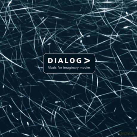 Dialog: Music for Imaginary Movies [CD]