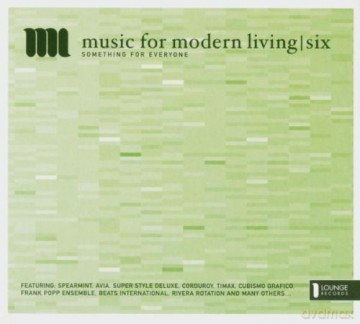 Music for Modern Living 6 [CD]