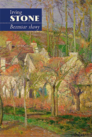 Bezmiar sławy - Irving Stone [KSIĄŻKA]