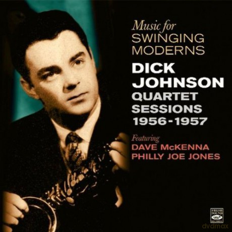 Dick Johnson: Music For Swinging Modern [CD]
