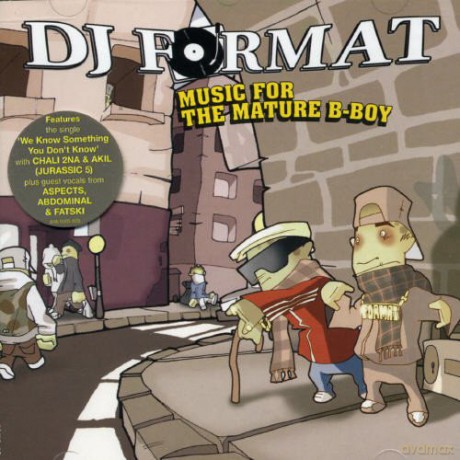 DJ Format: Music for the Mature B-Boy [CD]